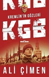 Kremlinin Gözleri: KGB - Timaş Tarih