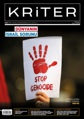 Kriter Aylık Siyaset Toplum ve Ekonomi Dergisi: Sayı 104 - Eylül 2025 - 1