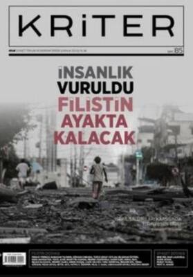 Kriter Aylık Siyaset Toplum ve Ekonomi Dergisi: Sayı 85 - Aralık 2024 - 1