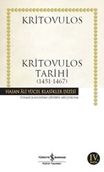 Kritovulos Tarihi 1451-1467 - İş Bankası Kültür Yayınları