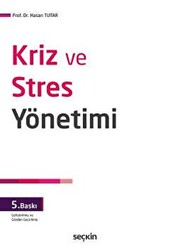 Kriz ve Stres Yönetimi - 1