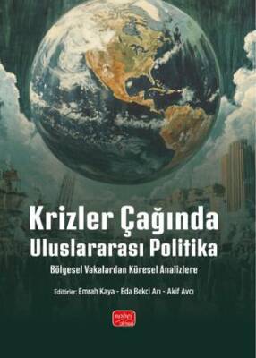 Krizler Çağında Uluslararası Politika - 1
