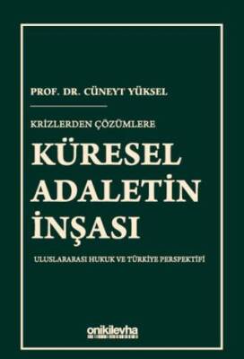 Krizlerden Çözümlere Küresel Adaletin İnşası - 1