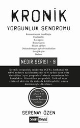 Kronik Yorgunluk Sendromu - Siyah Beyaz Yayınları
