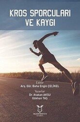Kros Sporcuları ve Kaygı - Akademisyen Kitabevi