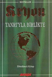 Kryon: 4. Kitap Tanrı’yla Birlikte - Akaşa Yayınları