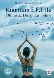 Kuantum E.F.T. Le Olumsuz Duyguları Silme - Arel Kitap