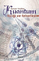 Kuantum Fiziği ve Felsefesi - Demos Yayınları