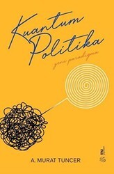 Kuantum Politika - Mu Yayınları