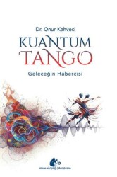Kuantum Tango - Meşe Kitaplığı