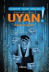 Kuantum Yaşam Döngüsü - Kendi Gerçeğine Uyan - Likya