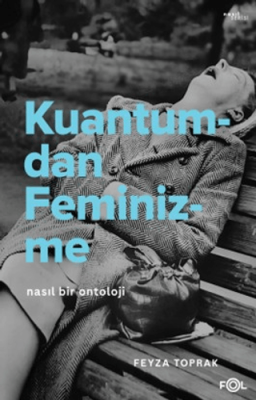Kuantumdan Feminizme - 1