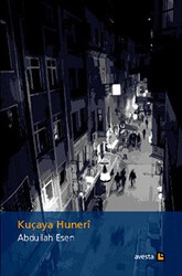 Kuçaya Hunerı - Avesta Yayınları