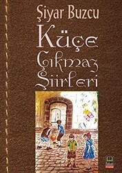 Küçe Çıkmazı Şiirleri - Babıali Kitaplığı