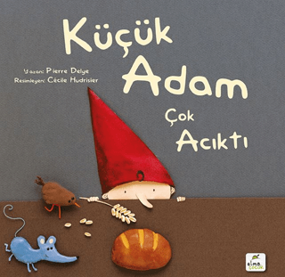 Küçük Adam Çok Acıktı - 1