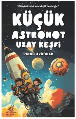 Küçük Astronot Uzay Keşfi - 1