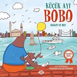 Küçük Ayı Bobo - Babam ve Ben - Dokuz Çocuk
