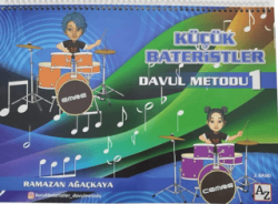 Küçük Bateristler - Davul Metodu 1 - Az Kitap