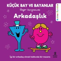 Küçük Bay ve Bayanlar Rehber Öyküler Arkadaşlık - Doğan Çocuk