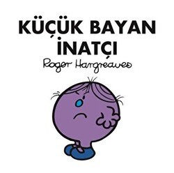 Küçük Bayan İnatçı - Doğan Egmont Yayıncılık