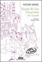 Küçük Bir Kız Tanıyorum Altı Yaşında - Yapı Kredi Yayınları