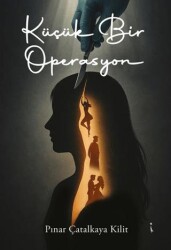Küçük Bir Operasyon - İkinci Adam Yayınları