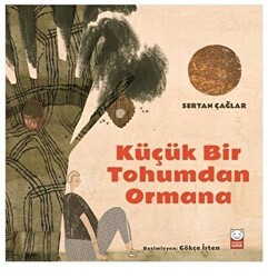 Küçük Bir Tohumdan Ormana - Kırmızı Kedi Çocuk