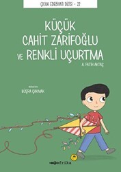 Küçük Cahit Zarifoğlu ve Renkli Uçurtma - Tefrika Yayınları