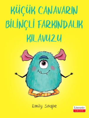 Küçük Canavarın Bilinçli Farkındalık Kılavuzu - 1
