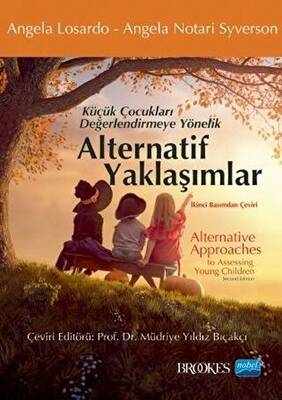 Küçük Çocukları Değerlendirmeye Yönelik Alternatif Yaklaşımlar - 1