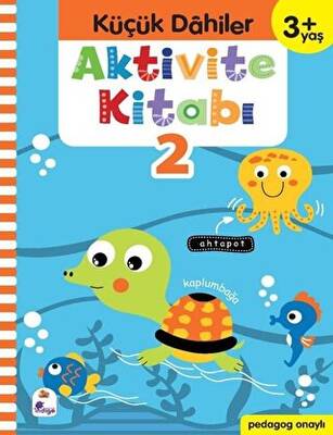 Küçük Dahiler Aktivite Kitabı 2 3+ Yaş - 1