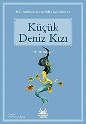 Küçük Deniz Kızı - Arkadaş Yayınları