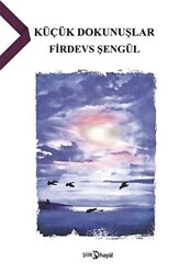 Küçük Dokunuşlar - Hayal Yayınları