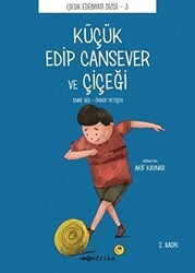 Küçük Edip Cansever ve Çiçeği - Tefrika Yayınları