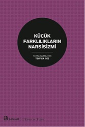 Küçük Farklılıkların Narsisizmi - Bağlam Yayınları