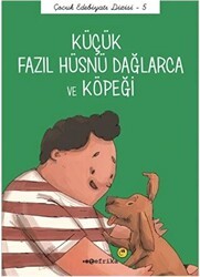 Küçük Fazıl Hüsnü Dağlarca ve Köpeği Düz Yazılı - Tefrika Yayınları