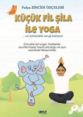Küçük Fil Şila ile Yoga - 1