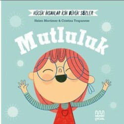 Küçük İnsanlar Büyük Sözler: Mutluluk - Mundi