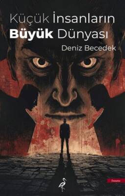 Küçük İnsanların Büyük Dünyası - 1