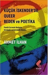 Küçük İskender’de Queer Beden ve Poetika - Klaros Yayınları