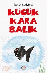 Küçük Kara Balık - Nilüfer Yayınları