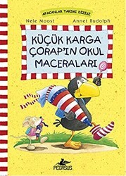 Küçük Karga Çorap’ın Okul Maceraları - Pegasus Çocuk Yayınları