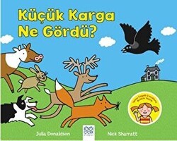 Küçük Karga Ne Gördü? - 1001 Çiçek Kitaplar