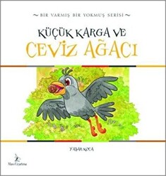 Küçük Karga ve Ceviz Ağacı - 1