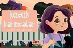 Küçük Karıncalar - Çıra Çocuk Yayınları