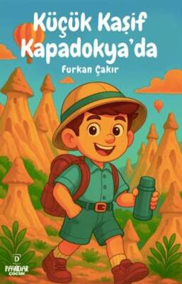 Küçük Kaşif Kapadokya`da - 1