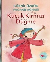 Küçük Kırmızı Düğme - Can Çocuk Yayınları