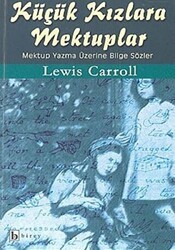 Küçük Kızlara Mektuplar Mektup Yazma Üzerine Bilge Sözler - Birey Yayıncılık