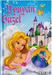 Küçük Klasikler Uyuyan Güzel - Çiçek Yayıncılık