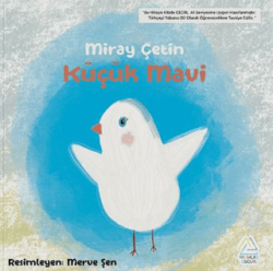 Küçük Mavi - Mahlas Çocuk Yayınları